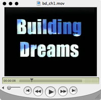 Chapter 1 of Building Dreams DVD