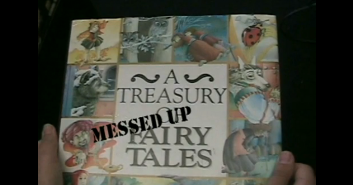 A Treasury of Messed Up Fairy Tales