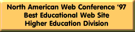 North American Web Conference 1997, Best Educational Web Site, Higher Education Division