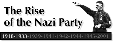 THE RISE OF THE NAZI PARTY
