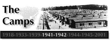 How many concentration camps were there in europe during ww2 Holocaust Timeline The Camps