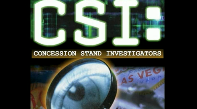 CSI: Concession Stand Investigation