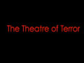 Theatre Of Terror