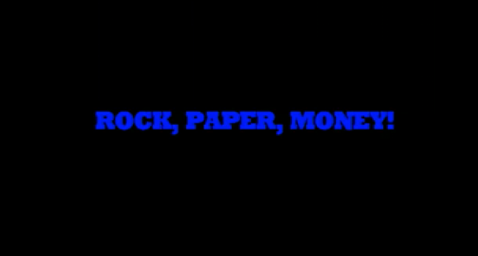 Rock, Paper, Money