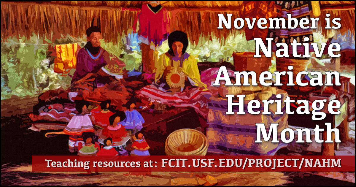 November Native American Heritage Month FCIT