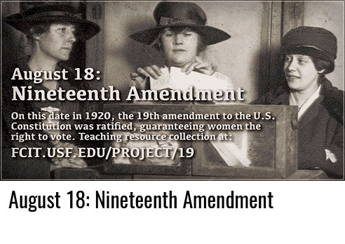 August 18: Nineteenth Amendment