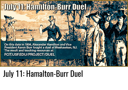 July 11: Hamilton-Burr Duel