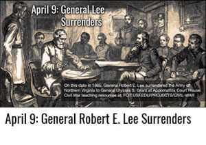 April 9: General Lee Surrenders