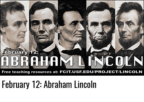 February 12: Abraham Lincoln
