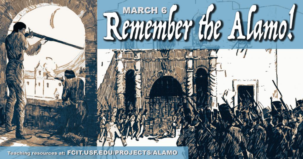 March 6 Remember the Alamo! FCIT