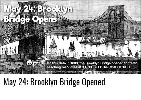 May 24: Brooklyn Bridge Opened to Traffic
