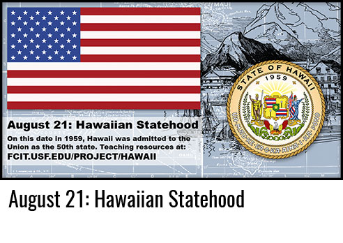 August 21: Hawaiian Statehood