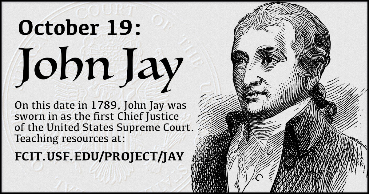 John Jay - Federalist Papers, Supreme Court & Legacy