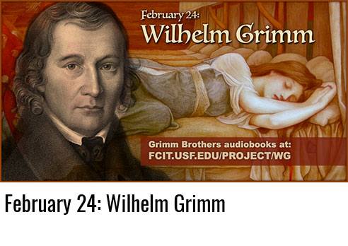 February 24: Wilhelm Grimm
