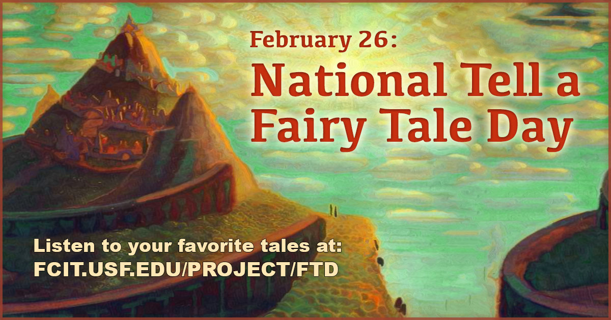 Celebrate National Tell a Fairy Tale Day on February 26, 2023! -  Bookelicious